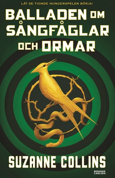 Balladen om sångfåglar och ormar; Suzanne Collins; 2020