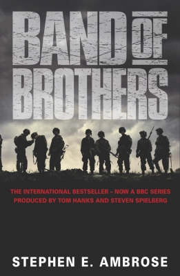 Band of brothers; Stephen E. Ambrose; 2001
