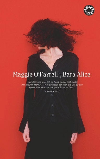 Bara Alice; Maggie O'Farrell; 2000