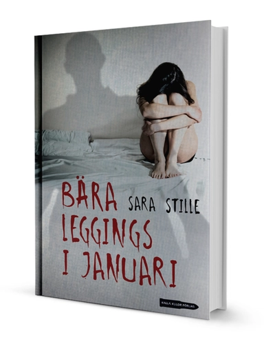 Bära leggings i januari; Sara Stille; 2014