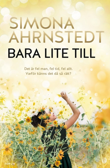 Bara lite till; Simona Ahrnstedt; 2020