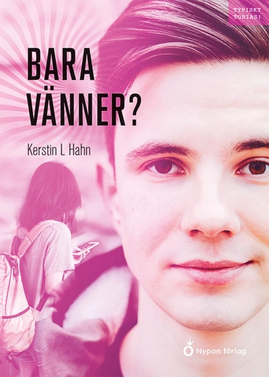 Bara vänner?; Kerstin L. Hahn; 2018