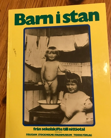 Barn i stan : Från sekelskifte till nittiotal; Eva Lis Bjurman; 1990