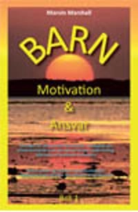 Barn Motivation & Ansvar (Bok1 och 2)