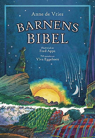 Barnens Bibel; Anne de Vries; 2004