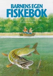 Barnens egen fiskebok; Berndt Sundsten, Jan Jäger; 2003