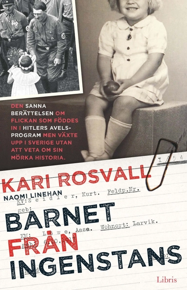 Barnet från ingenstans; Kari Rosvall, Naomi Linehan; 2016
