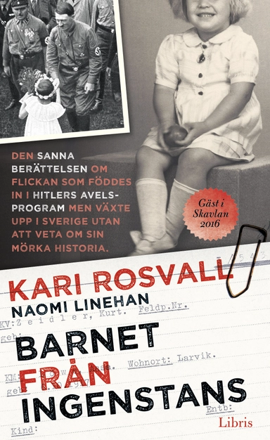 Barnet från ingenstans; Kari Rosvall, Naomi Linehan; 2017
