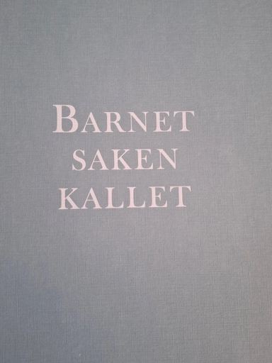 Barnet, saken, kallet; Ingrid Engdahl, Sveriges förskollärares riksförening; 1990