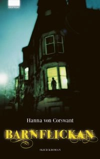 Barnflickan; Hanna von Corswant; 2011