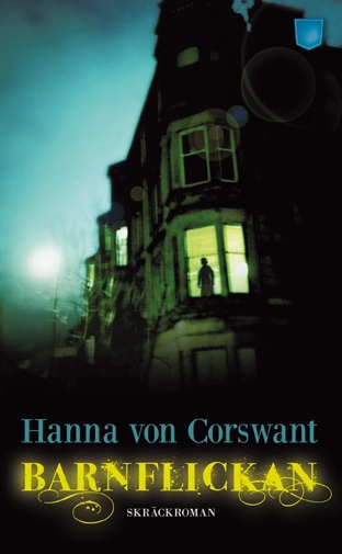 Barnflickan; Hanna von Corswant; 2012
