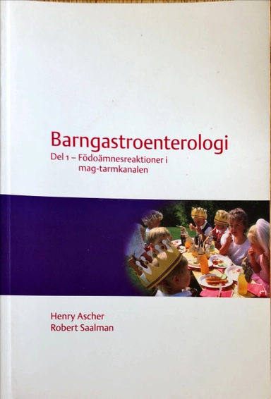 Barngastroenterologi · Del 1 · Födoämnesreaktioner i mag-tarmkanalen