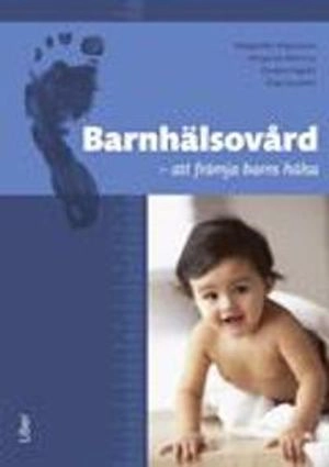 Barnhälsovård; Elisabet Hagelin; 2000