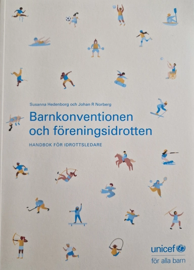 Barnkonventionen och föreningsidrotten : handbok för idrottsledare