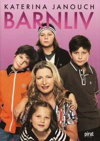 Barnliv; Katerina Janouch; 2005