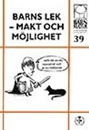 Barns lek - Makt och möjlighet, nr 39