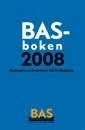BAS-boken 2008 : kontoplan, instruktioner och fördjupning
