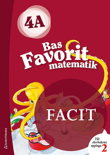 Bas Favorit matematik 4A Facit till uppl.2, 5-pack; Jaana Karppinen, Jaana Ronkainen-Salminen, Päivi Kiviluoma, Päivi Kiviluoma, Marianne Tammi, Timo Urpiola, Timo Urpiola; 2019