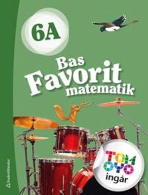 Bas Favorit matematik 6A Elevpaket - Digitalt + Tryckt; Jaana Karppinen, Päivi Kiviluoma, Timo Urpiola; 2018