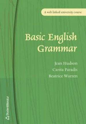 Basic English grammar; Jean Hudson, Carita Paradis, Beatrice Warren; 2005