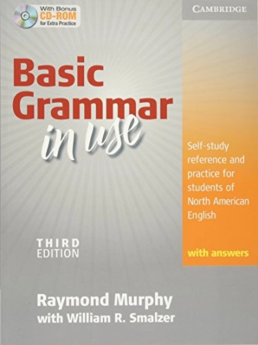 Basic grammar in use : self-study reference and practice for students of North American English; Raymond Murphy, William R. Smalzer; 2011
