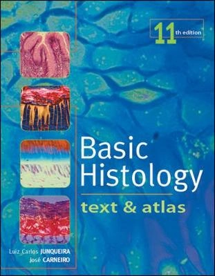 Basic histology : text & atlas; Luiz Carlos Junqueira; 2005