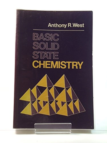 Basic solid state chemistry; Anthony R. West; 1988