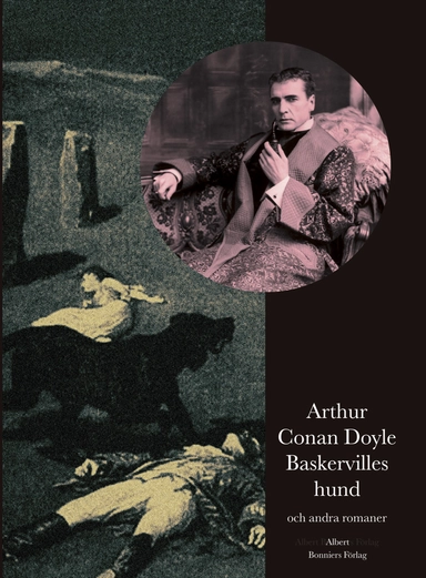 Baskervilles hund och andra romaner; Arthur Conan Doyle; 2005