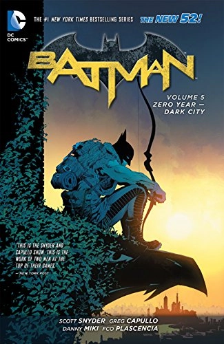 Batman vol 5: Zero Year - Dark City