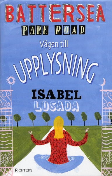 Battersea Park Road-vägen till upplysning; Isabel Losada; 2001