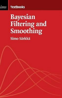 Bayesian filtering and smoothing; Särkkä Simo; 2013
