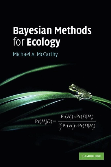 Bayesian methods for ecology; Michael A. McCarthy; 2007