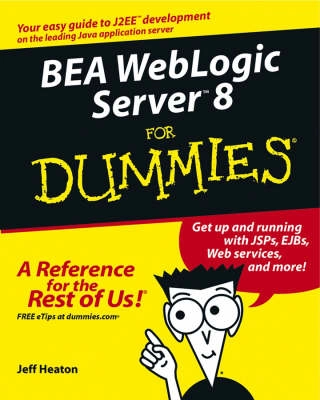 BEA WebLogic ServerTM 8 For Dummies