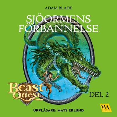 Beast Quest. Sjöormens förbannelse; Adam Blade; 2019