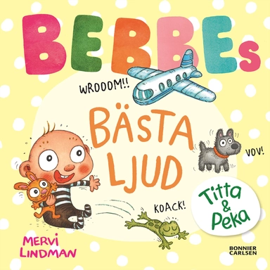 Bebbes bästa ljud : -; Mervi Lindman; 2022