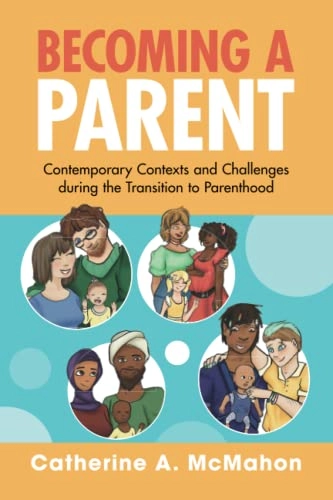 Becoming a Parent; Catherine McMahon; 2022