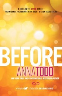 Before; Anna Todd; 2015