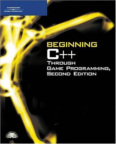 Beginning C++ Through Game Programming; Michael Dawson, Mike Dawson; 2007