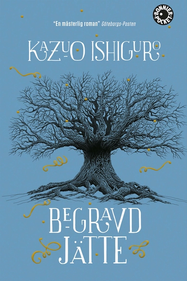 Begravd jätte; Kazuo Ishiguro; 2016