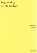 Begravning av ett badkar : dikter; Magnus Ödmark; 1999