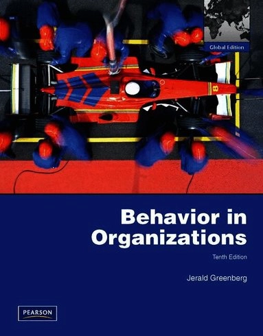 Behavior in organizations; Jerald. Greenberg; 2011