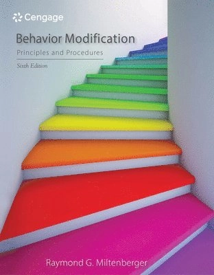 Behavior Modification; Raymond Miltenberger; 2015
