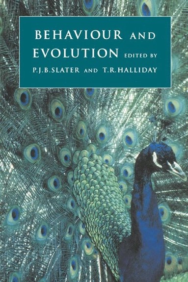 Behaviour and evolution; Peter James Bramwell Slater, Tim Halliday; 1994