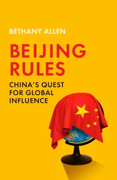 Beijing Rules; Bethany Allen; 2023