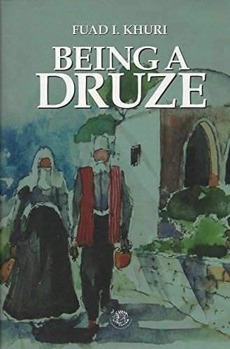 Being a druze; Fuad I. Khuri; 2004