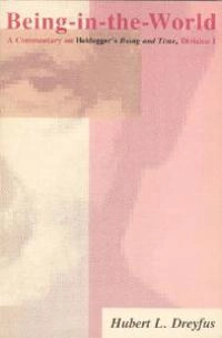 Being-in-the-world : a commentary on Heidegger's Being and time, division I