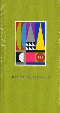 Bemärkelsedagar (grön); Ulf Heimdahl; 2005