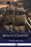Benito Cereno; Herman Melville; 1855