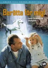 Berätta för mig!; Lena Gramstrup Olofgöras; 2008