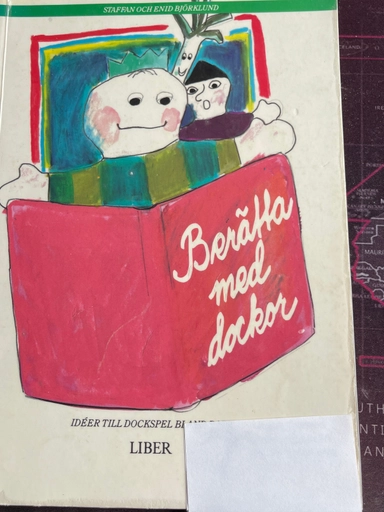 Berätta med dockor : idéer till dockspel bland barn; Enid Björklund; 1989